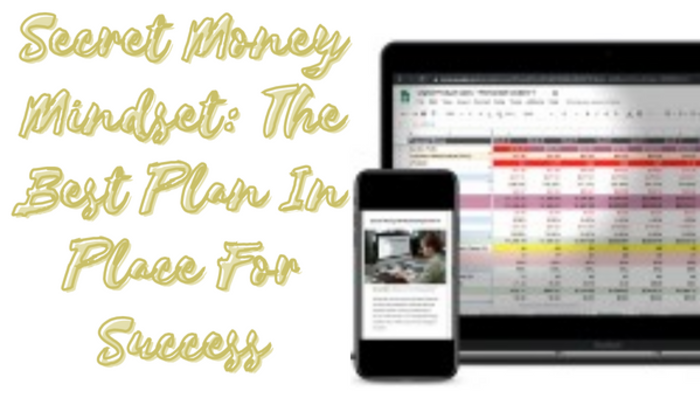 Secret money mindset the best plan in place for success